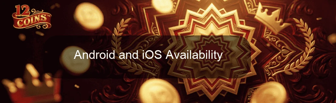 Android and iOS Availability