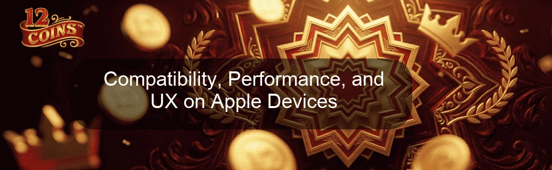 Compatibility, Performance, and UX on Apple Devices