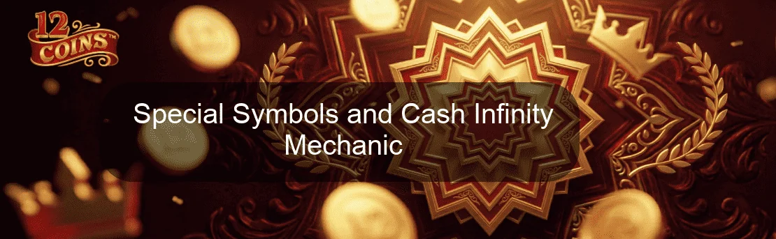Special Symbols and Cash Infinity Mechanic